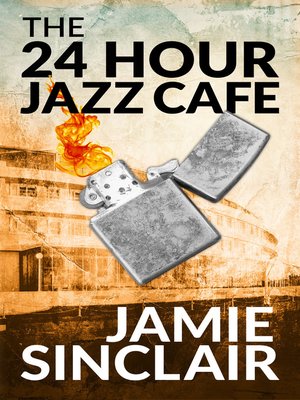 cover image of The 24 Hour Jazz Cafe